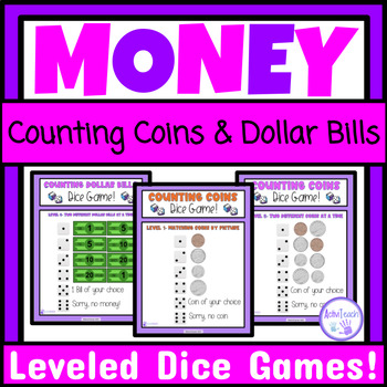 Preview of Identifying and Counting Money Dice Games Counting Coins and Dollar Bills SPED