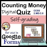 Counting Money Google Forms Quiz Digital Money Activity