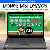 Counting Money Mini Lesson - PPT & Google - Distance Learning