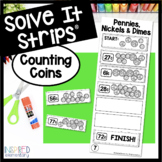 Counting Money Counting Coins Money Task Cards Solve It Strips®