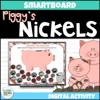 Preview of Counting Nickels SMARTboard Money Lesson Activity