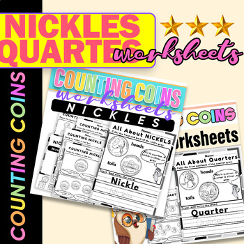 Preview of Counting Nickles & Quartes Worksheets| Money Identifying & Counting Coins Bundle