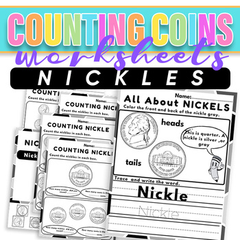 Preview of Counting Nickles Worksheets | Money Identifying & Counting Coins  Activities