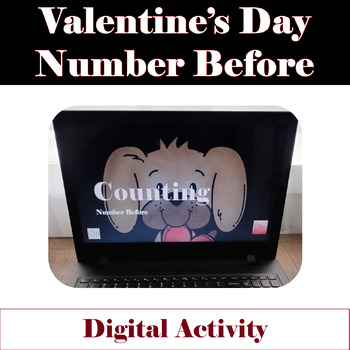 Preview of Counting Number Before Valentine's Edition Digital Activity