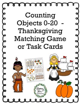 Preview of Counting Objects 0-20 Thanksgiving Matching Game or Task Cards