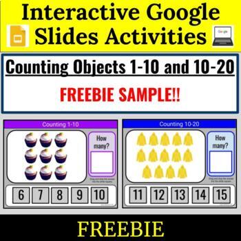 Preview of Counting Objects 1-10 and 10-20 FREEBIE sample! Google Slides