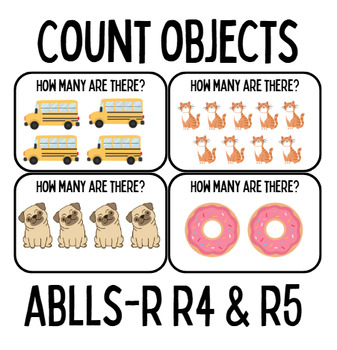 Preview of Counting Objects Task Cards | ABLLS-R R3 & R4 | One-to-One Correspondence