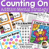 Counting On Addition Strategy - Poster, Games, Activities 