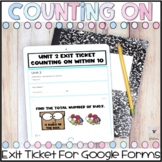 First Grade Digital Exit Tickets - Counting On Within 10