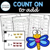 Counting On to Add Addition Worksheets, Centers, and Games