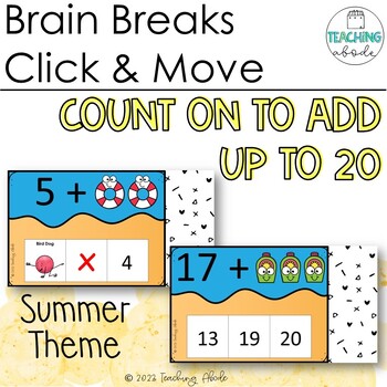 Preview of Counting On to Add Up to 20 Brain Break Click & Move Summer Digital