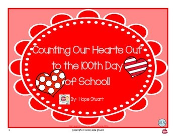 Preview of Counting Our Hearts Out to the 100th Day of School!-An Original Story and Packet