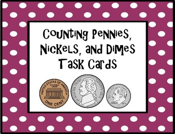 Preview of Counting Pennies, Nickels, and Dimes Task Cards