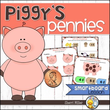 Preview of Counting Pennies SMARTboard Money Lesson Activity