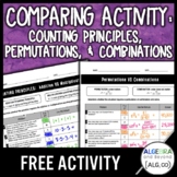 Counting Principles, Permutations, and Combinations Compar