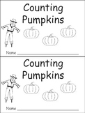 Counting Pumpkins Emergent Reader- Kindergarten or Prescho