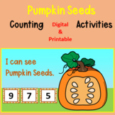 Counting Pumpkins Seeds with Digital and Printable Activities