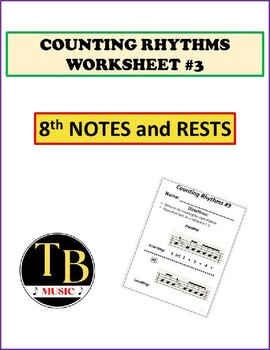 Preview of Counting Rhythms Worksheet #3 - 8th Notes & Rests