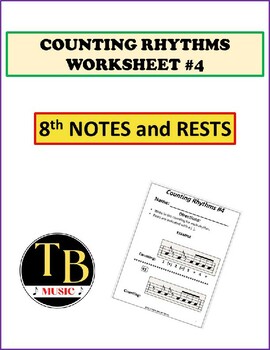 Preview of Counting Rhythms Worksheet #4 - 8th Notes & Rests