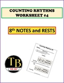 Counting Rhythms Worksheet #4 - 8th Notes & Rests