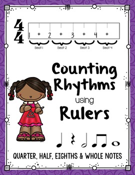 Preview of Counting Rhythms using Rulers: Quarter, Half, Eighth & Whole Notes
