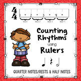 Counting Rhythms using Rulers: Qtr Notes/Rests & Half Notes