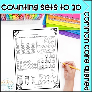 Preview of Counting Sets to 20 Worksheets - Kindergarten Counting for Practice & Assessment