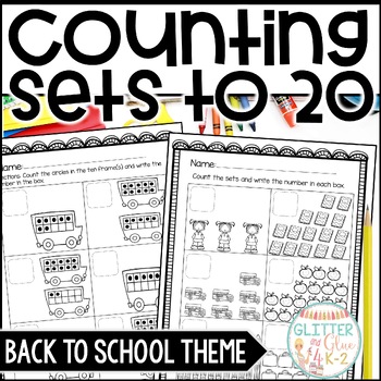 Preview of Counting Sets to 20 Worksheets - Ten Frames & Objects - Back to School Theme