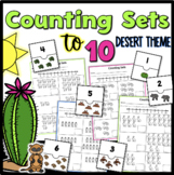 Counting Sets to 10 Worksheets Desert Theme