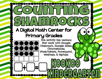 Preview of Counting Shamrocks-A Digital Math Center (Google Apps Compatible)