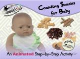 Counting Snacks for Baby - Animated Step-by-Step Activity 