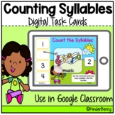 Counting Syllables Digital Task Cards | Google Classroom