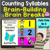 Counting Syllables with Brain Breaks, Movement Google Slides & PowerPoint