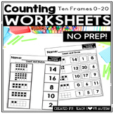 Counting Ten Frames 0-20 |  Numeracy and Numbers | No Prep