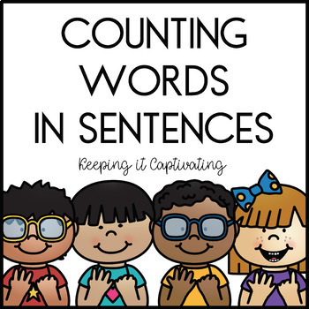 Counting Words in Sentences by Keeping it Captivating | TPT