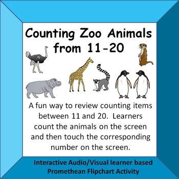 Preview of Counting Zoo Animals 11-20 Fun Interactive Audio/Visual Promethean Activity