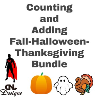 Preview of Counting and Adding - Fall-Halloween-Thanksgiving Bundle