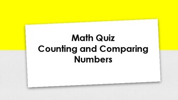 Preview of Counting and Comparing Numbers Math Quiz for Remote Learning Display