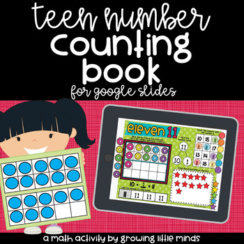 Preview of Counting and Numbers Book: Teen Numbers (for Google Slides)