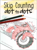 Skip Counting Dot-to-Dots Activities - Printable or Google