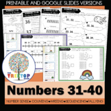 Counting and Writing Numbers 31 to 40 - Printable & Digita