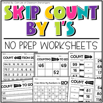 Preview of Skip Counting by 1's to 120 {Forward and Backward}