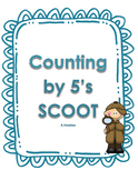 Counting by 5's in the 100's Scoot