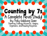 Counting by 7s by Holly Goldberg Sloan - A Complete Novel Study!