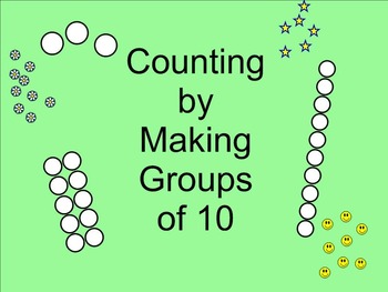 Preview of Counting by Making Groups of Ten SMARTnotebook