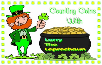 Preview of Counting coins with Larry the leprechaun