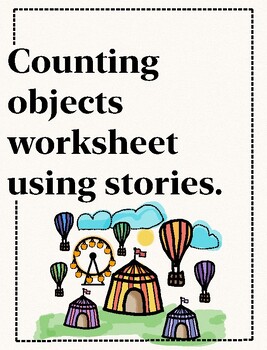 Preview of Counting objects worksheet using stories.