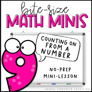 Preview of Counting on From a Number | Math Mini-Lesson | PowerPoint & Google Slides