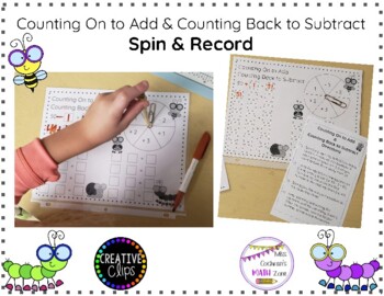 Preview of Counting on to Add and Counting Back to Subtract Spin and Record