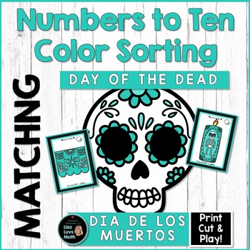 Preview of Counting to 10 Color Names Sort & Classify Hispanic Heritage Dia de los Muertos